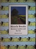 Bicycle breaks between London and the sea