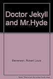 Strange case of Dr Jekyll and Mr Hyde