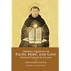 Thomas Aquinas on Faith, Hope and Love
