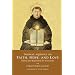 Thomas Aquinas on Faith, Hope and Love