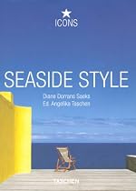 Icons. Seaside Style: Living on the Beach. Interiors Details
