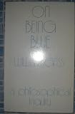 On being blue : a philosophical inquiry