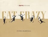 Cat Crazy: A Mutts Treasury