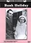 Bank Holiday ( Three on a Weekend ) [ NON-USA FORMAT, PAL, Reg.4 Import - Australia ]