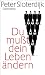 Du mu�t dein Leben �ndern
