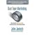 Duct Tape Marketing: The World's Most Practical Small Business Marketing Guide