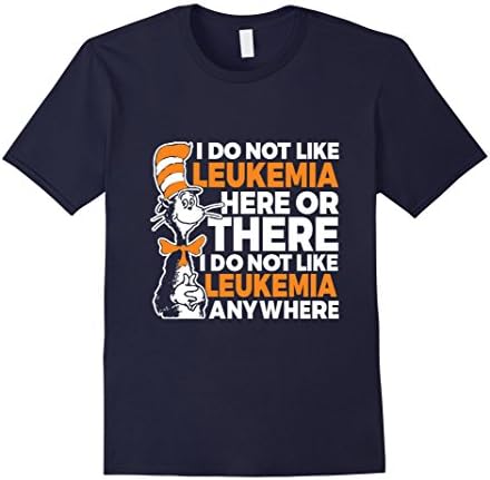 Men's I Do Not Like  Leukemia Cancer T-Shirts Cancer Awareness Tee Large Navy