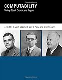 Computability : Turing, Gödel, Church, and beyond