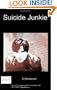 Suicide Junkie