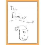 The Doodles - Touching Nine Page Story From The Pencil of a 10 Year Old Girl