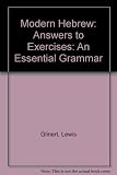 Modern Hebrew : an essential grammar : answers to exercises