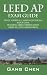 LEED AP Exam Guide: Study Materials, Sample Questions, Mock Exam, Building LEED Certification (LEED-NC) and Going Green
