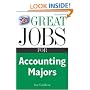 Great Jobs for Accounting Majors, Second edition (Great Jobs For Series)