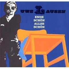 ENDE SCH�N ALLES SCH�N: Uwe Lausen