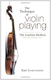 The Technique of Violin Playing: The Joachim Method