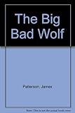 The big bad wolf