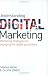 Understanding Digital Marketing: Marketing Strategies for Engaging the Digital Generation
