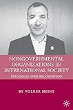 Nongovernmental organizations in international society : struggles over recognition