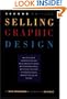 Selling Graphic Design, Second Edition