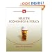 Health Economics and Policy (with InfoApps 2-Semester Printed Access Card)
