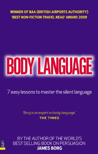 Body Language: 7 Easy Lessons to Master the Silent Language