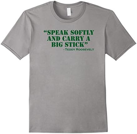 Men's Teddy Roosevelt Quote Speak Softly And Carry A Big Stick Small Slate