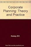 Corporate planning theory and practice