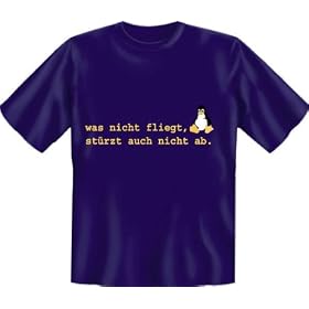 T-Shirt Tux was nicht fliegt stürzt auch nicht ab
