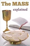 The Mass Explained