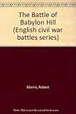 The battle of Babylon Hill, Yeovil, 1642