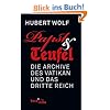 Papst & Teufel: Die Archive des Vatikan und das Dritte Reich