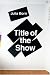 Title of the Show