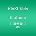 K album