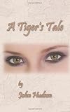 A tiger's tale : a story about how hard it is to forget