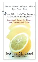 When Life Hands You Lemons Make Lemon Meringue Pie