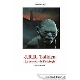 J.R.R. Tolkien, le conteur de l'�cologie