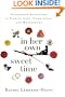 In Her Own Sweet Time: One Woman's Unexpected Adventures in Finding Love, Commitment, and Motherhood