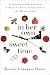 In Her Own Sweet Time: Unexpected Adventures in Finding Love, Commitment, and Motherhood