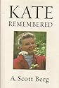Kate Remembered (AUTHOR SIGNED FIRST EDITION)