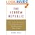 The Hebrew Republic: How Secular Democracy and Global Enterprise Will Bring Israel Peace At Last