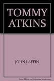 Tommy Atkins : the story of the English soldier