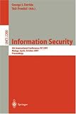 Information Security: 4th International Conference, ISC 2001 Malaga, Spain, October 1-3, 2001 Proceedings (Lecture Notes in Computer Science)