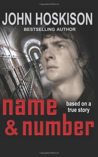 Name and Number: Based on a True Prison Story by Hoskison. John ( 2013 ) Paperback