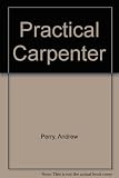 The practical carpenter