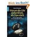 Warum die Uhr stehenblieb, als Opa starb: Merkw�rdige Zuf�lle und unerkl�rliche Ph�nomene