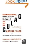 The Gulag Archipelago Volume 3: An Ex...