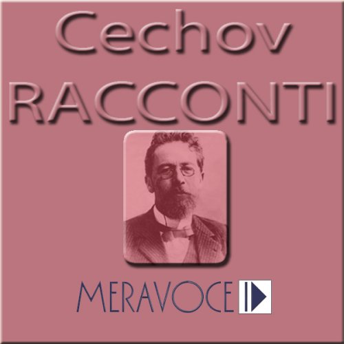 Racconti Scelti di Cechov [Selected Stories from Cechov]