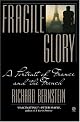 Fragile Glory: A Portrait of France and the French