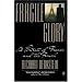 Fragile Glory: A Portrait of France and the French