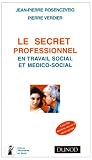 Revue Dunod  / Le Secret Professionnel en Travail Social